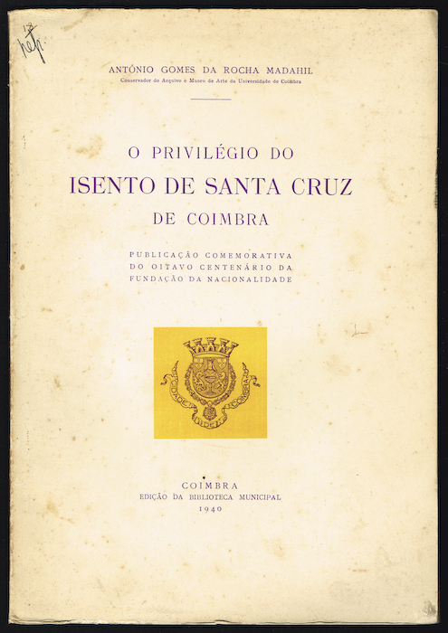 O PRIVIL�GIO DO ISENTO DE SANTA CRUZ DE COIMBRA